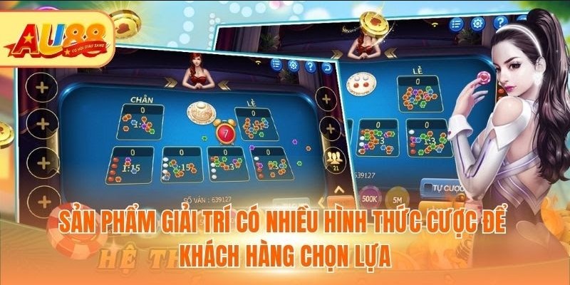 Game Xóc Đĩa Đổi Thưởng Au88 - Cơ Hội Ăn Cược Lớn Sản phẩm giải trí có nhiều hình thức cược để khách hàng chọn lựa